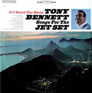 Tony Bennett - If I Ruled The World - Songs For The Jet Set