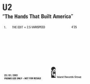 U2 - The Hands That Built America (The Edit +2.5 Varispeed)