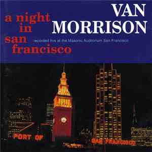 Van Morrison - A Night In San Francisco