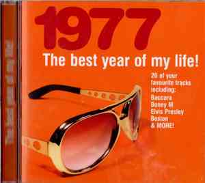 Various - 1977 The Best Year Of My Life!