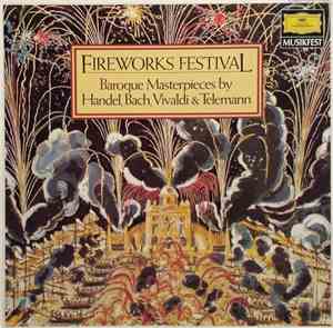 Various - Fireworks Festival:  Baroque Masterpieces By Handel, Bach, Vivald ...