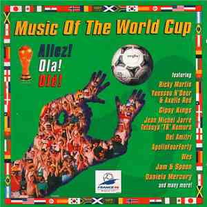 Various - Music Of The World Cup (Allez! Ola! Olé!)
