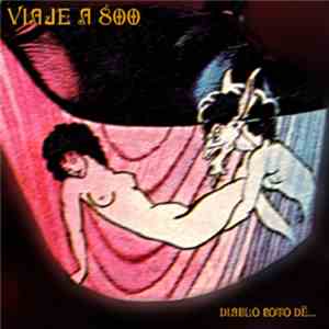 Viaje A 800 - Diablo Roto Dë...