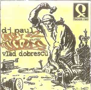 Vlad Dobrescu, DJ Paul  - Facem Records 2