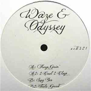 Waze & Odyssey - 2 Cool 2 Clap EP