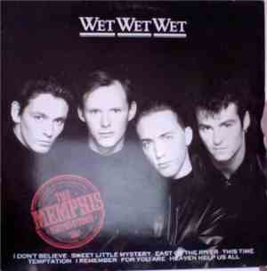 Wet Wet Wet - The Memphis Sessions