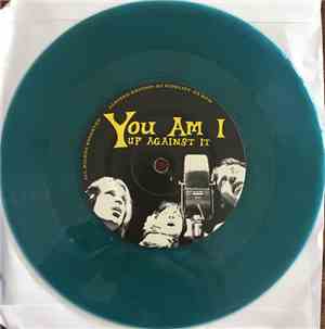 You Am I - Up Against It / Count To Four