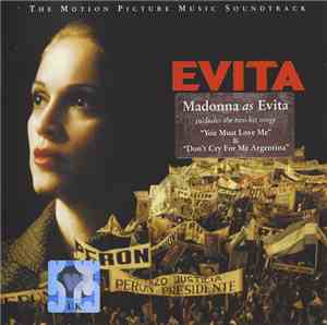 Andrew Lloyd Webber And Tim Rice - Evita (The Motion Picture Music Soundtra ...