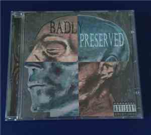 Badly Preserved - Still Feeling