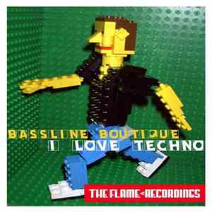 Bassline Boutique - I Love Techno