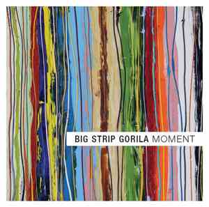 Big Strip Gorila - Moment