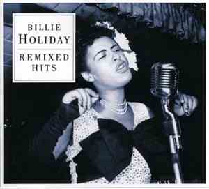 Billie Holiday - Remixed Hits