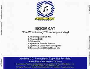 Boomkat - The Wreckoning (Thunderpuss Vinyl Remixes)