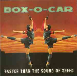 Box-O-Car - Faster Than The Sound Of Speed