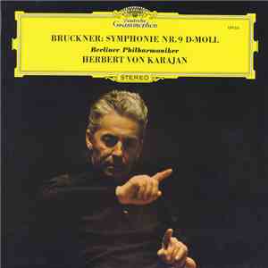 Bruckner - Berliner Philharmoniker, Herbert von Karajan - Symphonie Nr. 9 D ...
