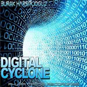 Burak Harsitlioglu - Digital Cyclone