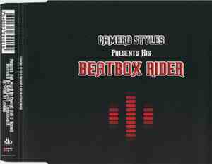 Camero Styles - Presents His Beatbox Rider