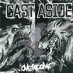 Cast Aside  - Overcome