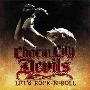 Charm City Devils - Let's Rock - N - Roll