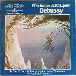 Claude Debussy / L'Orchestre De R.T.L. / Louis De Froment - L'Orchestre De  ...