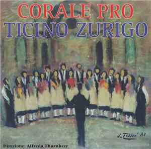 Corale Pro Ticino Zurigo - Corale Pro Ticino Zurigo