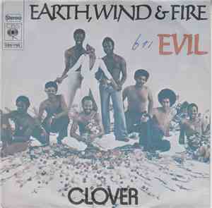 Earth, Wind & Fire - Evil / Clover