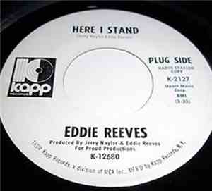 Eddie Reeves - Here I Stand / On The Street Again