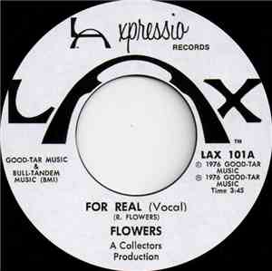 Flowers - For Real / We Could Make It Happen