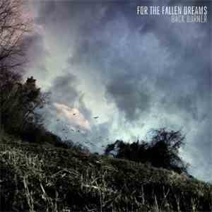 For The Fallen Dreams - Back Burner
