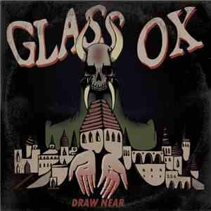 Glass Ox - Draw Near