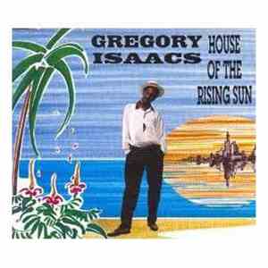 Gregory Isaacs - House Of The Rising Sun