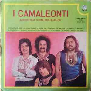 I Camaleonti - Successi Della Musica Rock-Blues-Pop