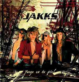 Jakks - Fuego En Tu Piel