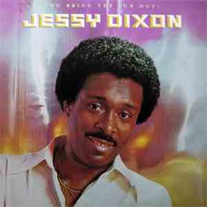 Jessy Dixon - You Bring The Sun Out