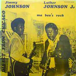 Jimmy Johnson , Luther Johnson Jr. - Ma Bea's Rock