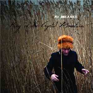 Jo Meares - King Of The Crystal Mountain