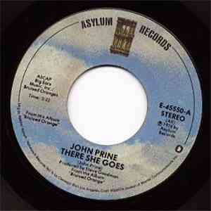 John Prine - There She Goes / That's The Way That The World Goes 'Round