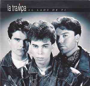 La Trampa - Al Lado De Ti