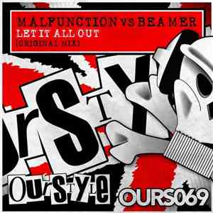 Malfunction  Vs Beamer  - Let It All Out