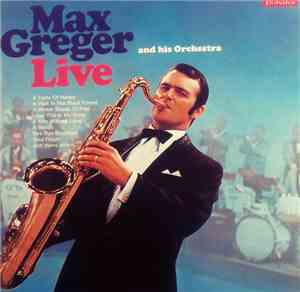 Max Greger - Live