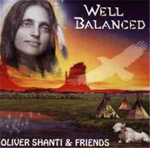 Oliver Shanti & Friends - Well Balanced
