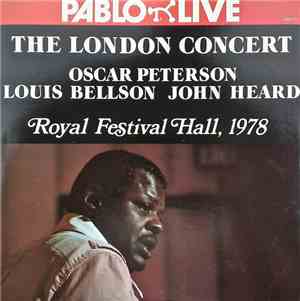 Oscar Peterson, Louis Bellson, John Heard - The London Concert