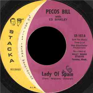Pecos Bill with Ed Binkley - Lady Of Spain