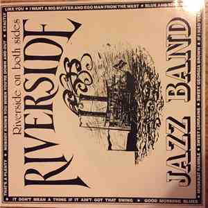 Riverside Jazz Band  - Riverside On Both Sides