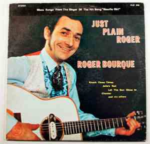 Roger Bourque - Just Plain Roger