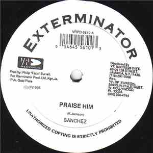 Sanchez - Praise Him
