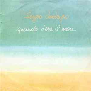 Sergio Endrigo - Quando C'era Il Mare