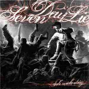 Seven Day Lie - Tak Wiele Dróg
