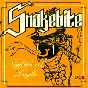 Snakebite  - Nightdriver / Layla