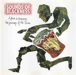 Sounds Of Blackness - Africa To America; The Journey Of The Drum